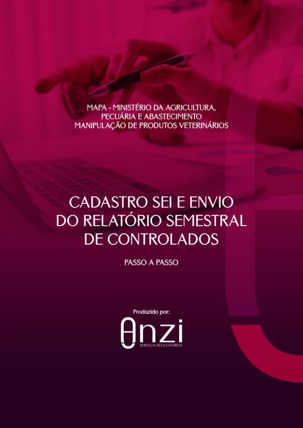 Cadastro SEI e Envio de Relatório Semestral de Controlados pela IN n° 35/2017 - Passo a Passo